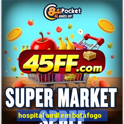 hospital amil em botafogo